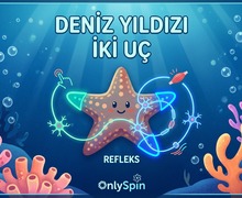 DenizYıldızı İki Uç — OnlySpin Refleks Modu